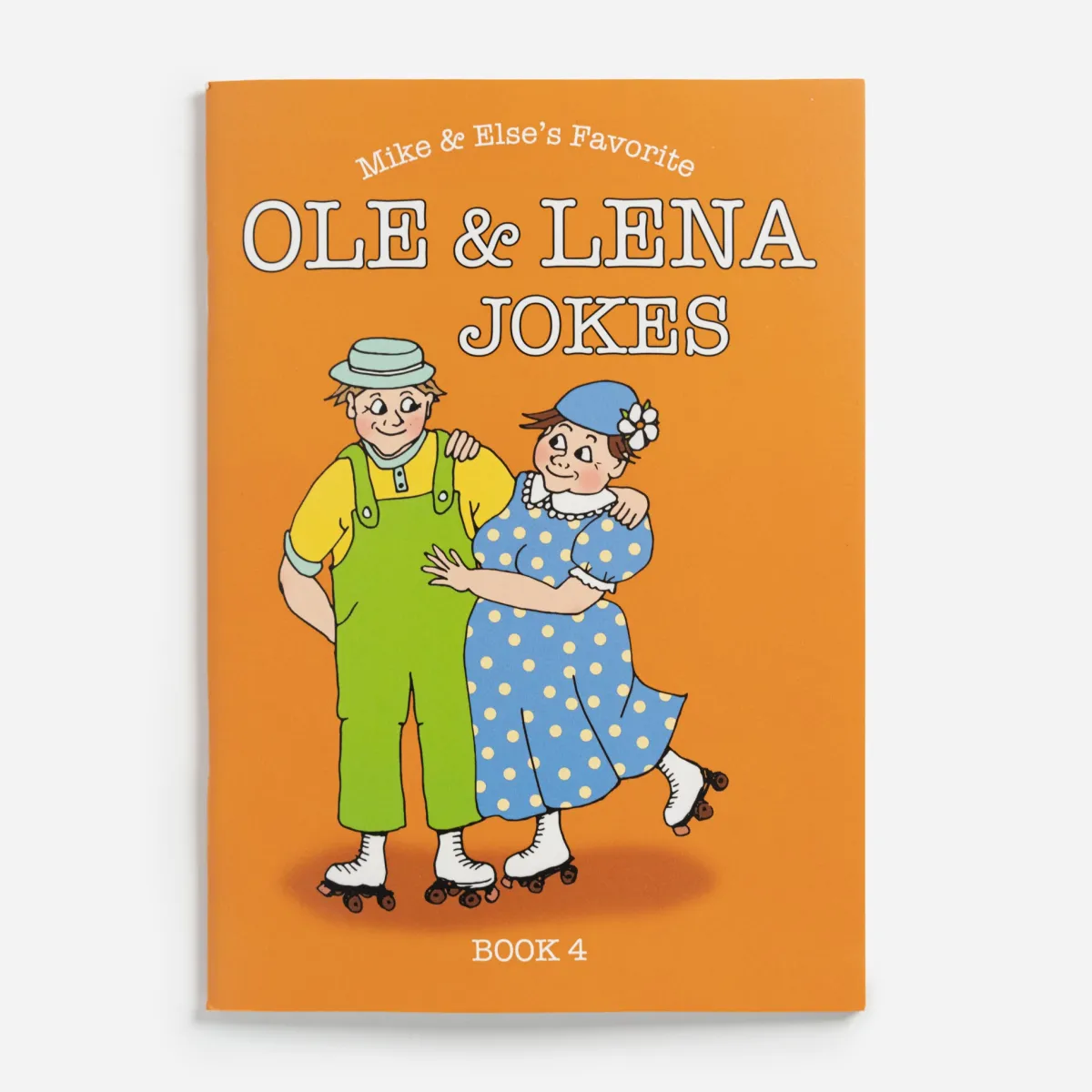 Vesterheim Humor-Ole & Lena Jokes Book 4 by Mike & Else Sevig