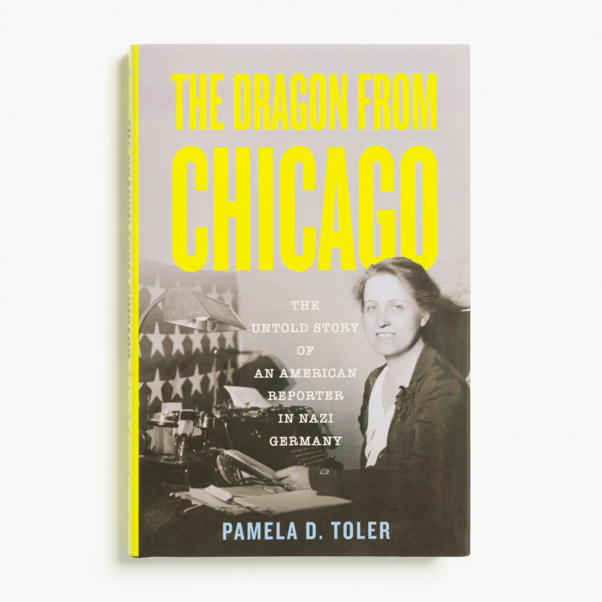 Vesterheim Biography & Memoirs-The Dragon from Chicago By Pamela D. Toler