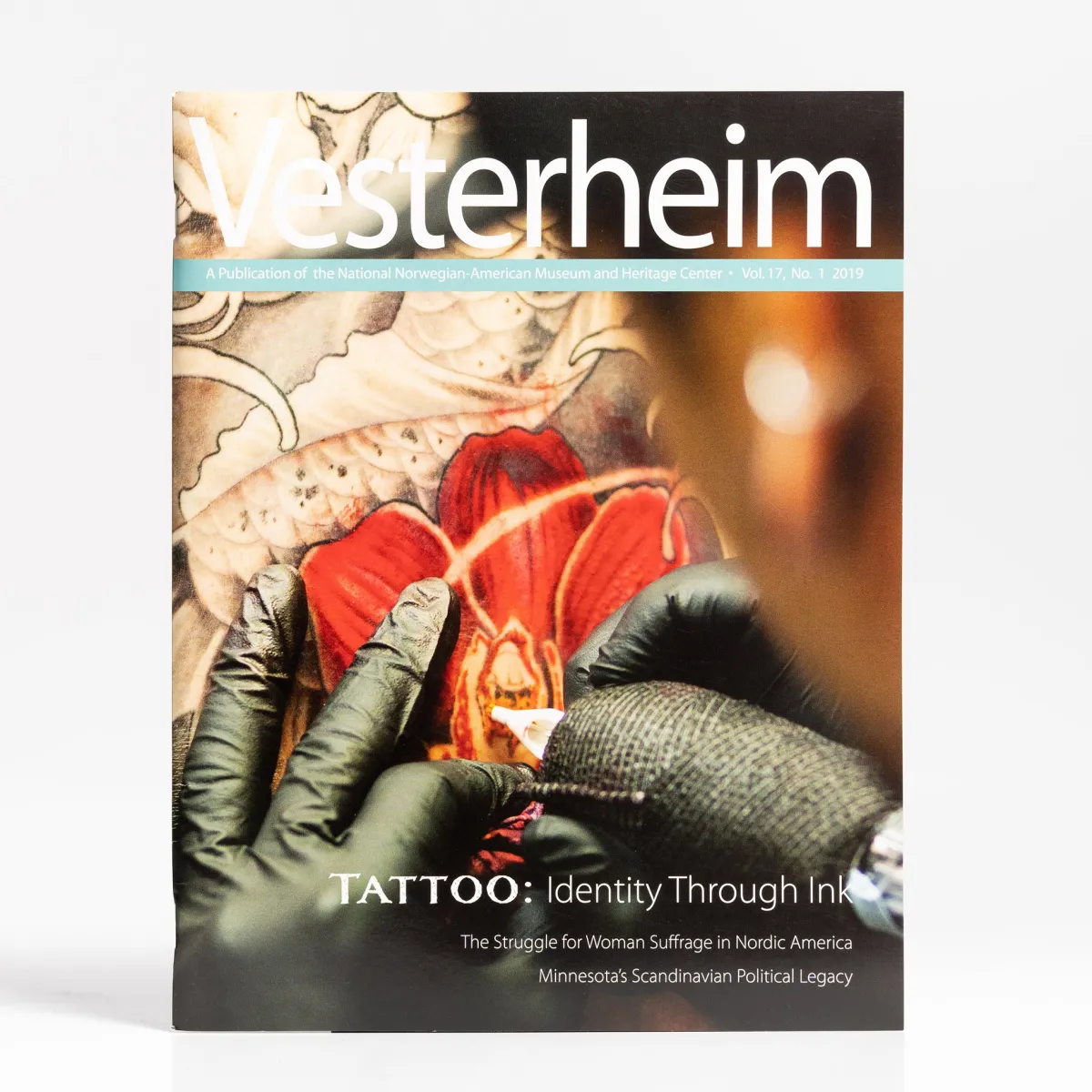 Vesterheim Vesterheim Magazine-Magazine Vol. 17, No. 1 2019 - Tattoo: Identity Through Ink